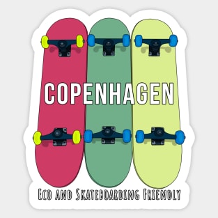 Copenhagen Eco and Skateboarding Friendly Skateboarding Skate Sticker